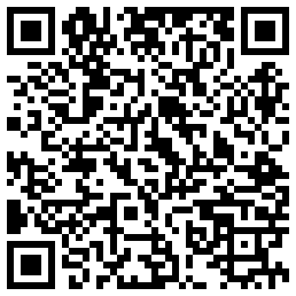 23.超火的德阳高校研究生爱爱视频! 长得真漂亮 抓着大奶XXOO 酒店操大奶子极品高跟少妇，BB有点黑 骚妇淫水四溢穿丝袜SM道具自慰爱爱(完整版)的二维码