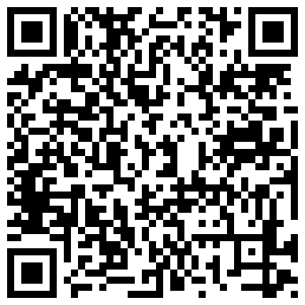 完美丰满大小姐和小四眼宾馆约会，小四眼手总不老实扣穴玩波波，打扰女友看电视，晨勃亲女友不停！的二维码