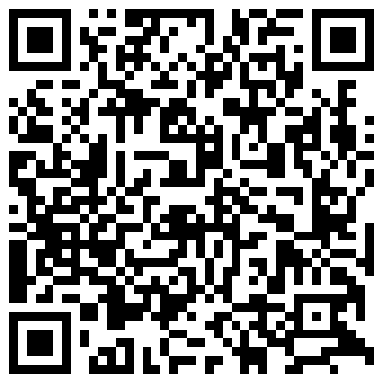 今天养生馆来了个黑丝美腿少妇，嘴上喊着别乱来，身体还挺诚实，操爽啊啊叫得很欢，边做爱和闺蜜电话聊天 按得可舒服了的二维码
