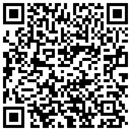 许久未见面的美容店的美少妇，今儿过来出差特地过来看一下，不得不说她的口活专业舔鸡巴，活真好，’等一下等一下，这么猛的吗‘，差点就吃射了！的二维码
