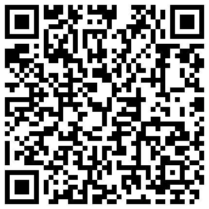 老板的秘书是真骚啊情趣丝袜小骚逼玩起来真爽 口交乳交各种姿势都解锁了啊的二维码