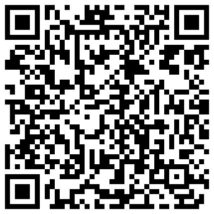 ⚡闺蜜劫难 捆绑调教强制高潮，乖巧可爱妙龄少女被调教成发情小母狗，面色红润低声“唔唔”娇喘 甚是诱人的二维码