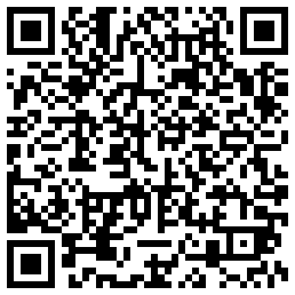 高跟情趣好身材，风骚诱人极品口活，从床下玩到床上，各种姿势玩一遍呻吟给力享受高潮 (1)的二维码