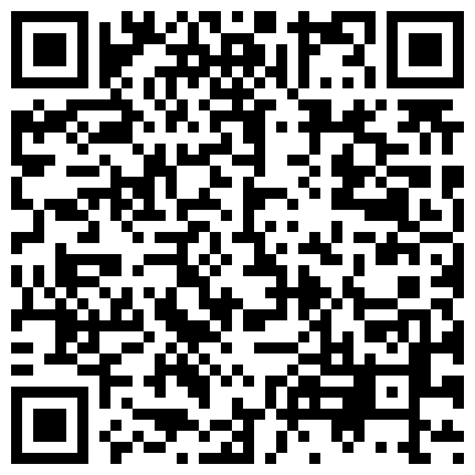七夕约操清纯肉丝学生妹看我帅气可以不带套操大屌插嫩穴操的白浆肆意最后爆精内射中出高清1080P完整版的二维码