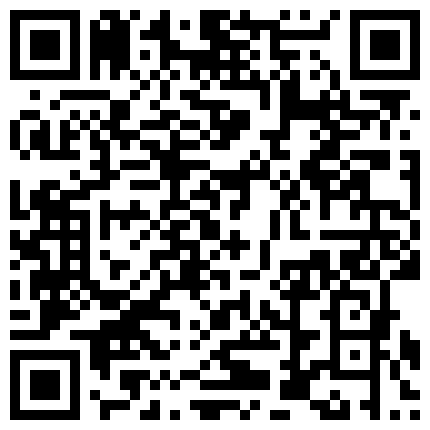 某网站精品流出特别会玩的大学情侣各种花样姿势操逼,高颜值粉嫩美乳床上沙发上来回干,骚的不能在骚了!的二维码