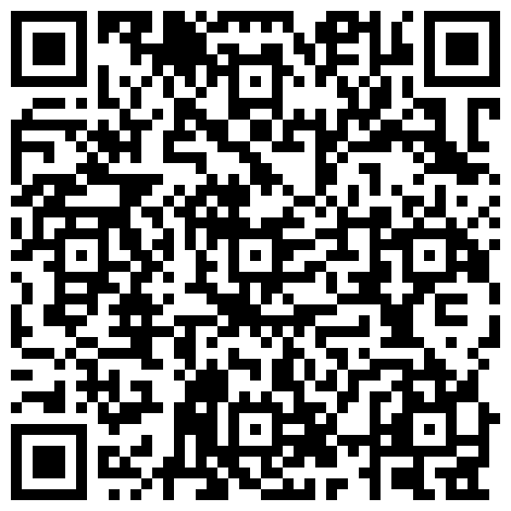 处长等着急了，急的很，在单位门口停车场就开始想被操，还有人经过。好肥的逼，好长的阴唇。的二维码