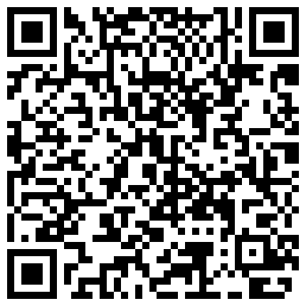 精哥鸡巴抹点按摩精油后人刚开苞没多久妹子的逼逼超粉嫩 普通话对白的二维码
