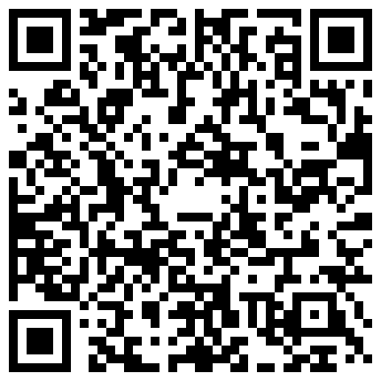 [7sht.me]小 姐 弟 直 播 爲 生 越 來 越 會 玩 各 種 撸 舔 無 毛 JJ無 套 輪 換 姿 勢 上 下 操的二维码