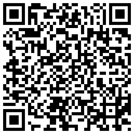 婴儿肥的邻家小妹妹看起来一个字，嫩！好羞涩外表下哪知道是个老司机，在酒店愉快玩耍真是不要太舒服！的二维码