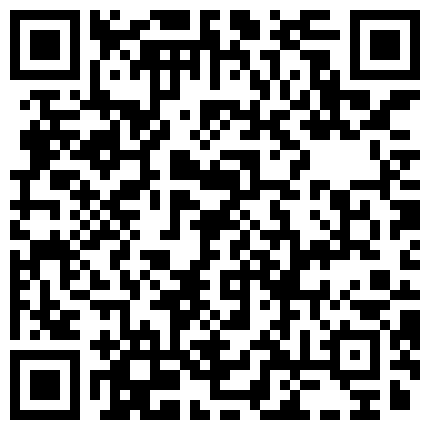 超正颜值的极品韩越混血嫩妹直播视讯辑：惹火渔网情趣热辣艳舞抚摸(自慰)激情啪啪的二维码