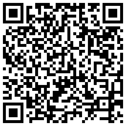 古墓供桌上嫖鸡系列小青年刚下班就来找长得还可以的韵味黑丝气质少妇泄火无套内射国语的二维码