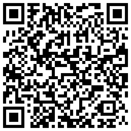比小姐还内个的骚女主播在深圳只要刷跑车就能约炮羞涩的小鲜肉炮友在浴室干她浪叫的二维码