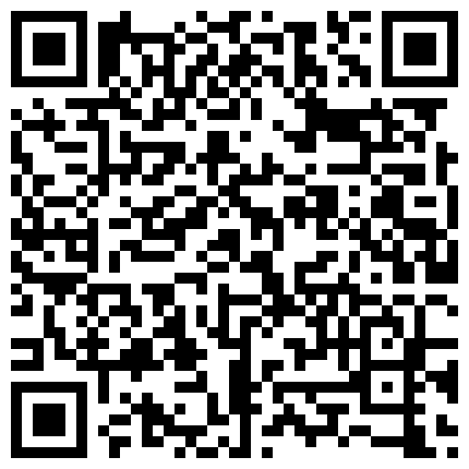 超清新系小公主~芋喵喵~性瘾期，为了寂寞的小骚逼，丝袜都给撕烂了，看那白浆流了许多，想给她真鸡巴用！的二维码
