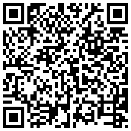 超清新系小公主~芋喵喵~性瘾期，为了寂寞的小骚逼，丝袜都给撕烂了，看那白浆流了许多，想给她真鸡巴用！的二维码