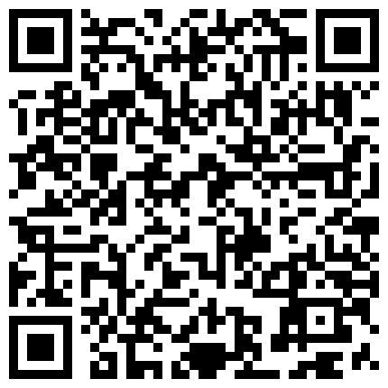 个人云盘被盗泄密小情侣日常啪啪啪不雅自拍流出魔鬼身材高颜值妹子被调教乖乖的最理想的炮友31V完整版的二维码